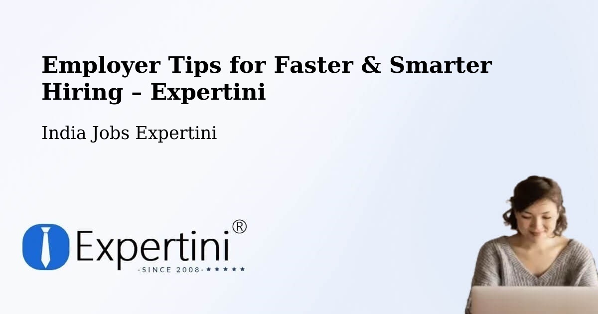 Employer Tips for Hiring & Recruitment – Kolhapur - Kolhapur, India Jobs Expertini